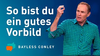 👨‍👧‍👦 Was einen GUTEN VATER ausmacht 1 – Bayless Conley [upl. by Anreval]