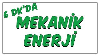 6dkda Mekanik Enerji [upl. by Priscella957]