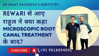 Microscopic Root Canal Treatment in India  Single Sitting Root Canal Treatment  Delhi Dentist [upl. by Eidualc]