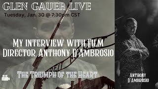 My Interview with Anthony DAmbrosio Director of the new movie quotThe Triumph of the Heartquot [upl. by Furmark]