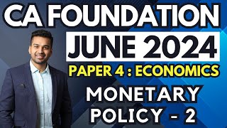 Monetary Policy  2  Money Market  Ch 8 Unit 3  CA Foundation Economics June 24  CA Parag Gupta [upl. by Emmalynn315]