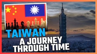 Taiwan A Journey Through Time [upl. by Gregoor]