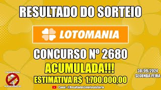 🍀 Resultado do Sorteio da Lotomania Concurso nº 2680  30092024 Loterias Caixa [upl. by Harlamert]