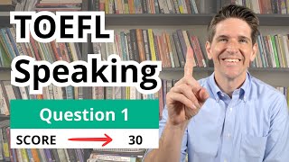 TOEFL Speaking Question 1 Templates Tips and Sample Answers [upl. by Eelime575]