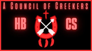 A Council of Creekers THE PEOPLE NEED OUR HELP [upl. by Odyssey]