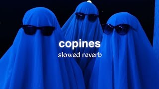 copines  slowed  reverb   aya nakamura [upl. by Guglielma]