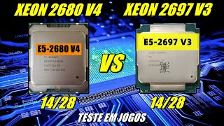 XEON 2680 V4 Vs XEON 2697 V3 EM 11 JOGOS  BENCHMARK [upl. by Siroved]