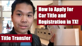 How to Apply for a Car Title and Registration in Texas Transfer Title after MovingSale [upl. by Yanarp]