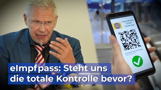 eImpfpass Droht jetzt die totale Kontrolle [upl. by Ailama]