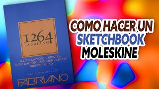 Tutorial ¡Realice un SKETCHBOOK NUEVO con este papel Fabriano [upl. by Odelia]