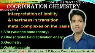 Lect 20 PartB Interpretation of Lability amp Inertness of Transition Metal Complex  CSIRNET [upl. by Niatsirhc]