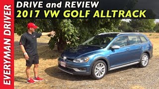 Heres the 2017 Volkswagen Golf AllTrack Review on Everyman Driver [upl. by Sokil]