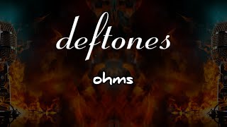 Deftones  Ohms Karaoke Metal [upl. by Athenian]