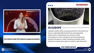 Polymer News Polypropylene PP Prices Plunge In Europe [upl. by Assirahc]