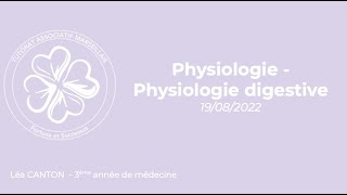 Prérentrée LAS 1 2022  Physiologie digestive 👅 [upl. by Riplex]