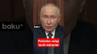 Putindən xalqa təcili müraciət  Rusiyadan Ukraynaya cavab atəşi [upl. by Phipps499]