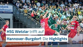 HSG Wetzlar empfängt TSV HannoverBurgdorf Die Highlights [upl. by Romulus]