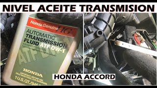 Como comprobar el nivel de aceite de Transmision Automatica Honda accord [upl. by Nabila]