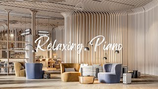 5성급 호텔에서 흘러나오는 고급스러운 피아노 모음Relaxing Piano [upl. by Anaicilef]