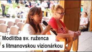 🎥 ŽIVÝ PRENOS HORA ZVIR  LITMANOVÁ Modlitba sv ruženca s vizionárkou Ivetou [upl. by Yeta]