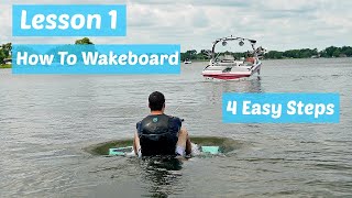 4 Easy Tips To Wakeboard  Lesson 1 [upl. by Oiratno]