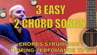 3 Easy Guitar Songs With 2 Chords YOU MUST LEARN THESE SONGS [upl. by Naaman]