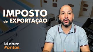 Imposto de Exportação [upl. by Asital]