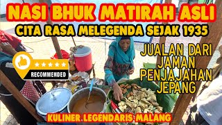 KERENNN  CITA RASA MELEGENDA SEJAK JAMAN PENJAJAHAN JEPANG  NASI BHUK MATIRAH ASLI [upl. by Sapienza]