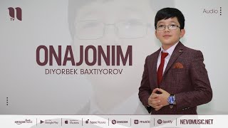 Diyorbek Baxtiyorov  Onajonim audio 2022 [upl. by Aneerehs]