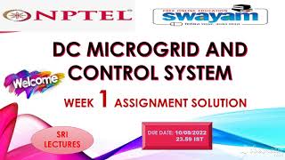 🔥💥WEEK 1💥🔥DC MICROGRID AND CONTROL SYSTEM ASSIGNMENT SOLUTION💥💥 [upl. by Hplodnar]