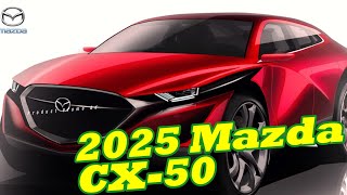 Everything You NEED to Know About the 2025 Mazda CX50 Hybrid MPG Specs Features [upl. by Noiramed]