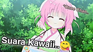 Ketika Loli Punya Suara Yang Kawaii😋 [upl. by Ettesoj]