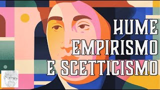 David Hume  La realtà è una proiezione della mia mente e del mio apparato percettivo [upl. by Adliw]