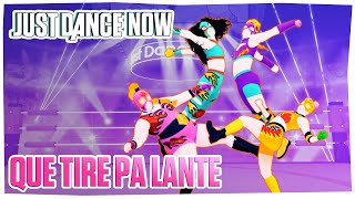 Just Dance© Now 2021 Style  Que Tire Pa Lante Gameplay [upl. by Gnilsia]