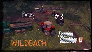 Farming Simulator 15  Bois en Multi  ép 3 [upl. by Conger]