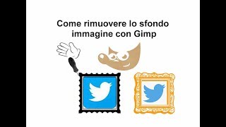 Come rimuovere lo sfondo immagine con Gimp [upl. by Teiluj]