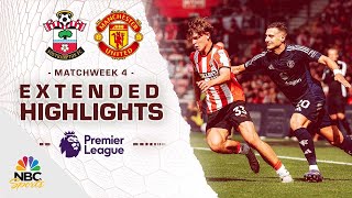 Southampton v Manchester United  PREMIER LEAGUE HIGHLIGHTS  9142024  NBC Sports [upl. by Pernell]