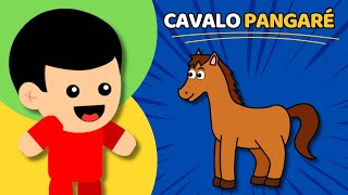 CAVALO PANGARÉ  Animadinhos Música Infantil [upl. by Alben]