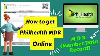 Paano Kumuha ng MDR  Philhealth Member Data Record Online 2023  How to get Philhealth MDR Online [upl. by Artinahs]