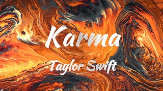 Taylor Swift  Karma KARAOKE VERSION [upl. by Ekyt834]