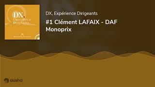 1 Clément LAFAIX  DAF Monoprix [upl. by Etnoled464]