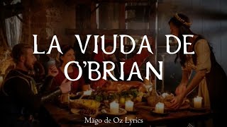 Mägo de Oz  La Viuda de OBrian  Letra [upl. by Duj]