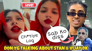 DON YG LIVE TALKING ABOUT MC STAN VIJAY DK NICK L amp SAMBATA 🥵 [upl. by Aihcrop561]