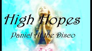 High Hopes  Panic At the Disco remix music [upl. by Yblok]