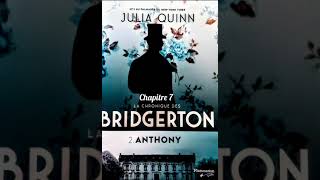 Chapitre 7  2Anthony  La Chronique Des Bridgerton  Livre Audio [upl. by Dart]