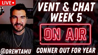 Conner Weigman OUT for Season  Aggie Vent amp Chat Week 5 [upl. by Nima352]