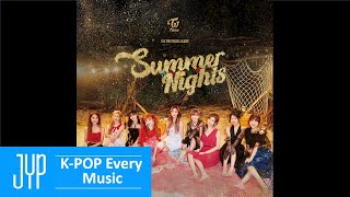 TWICE트와이스 quotDance The Night Awayquot INSTRUMENTAL [upl. by Tletski]