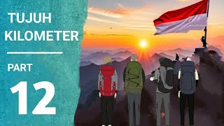 7 KILOMETER PART 12  Animasi Sekolah [upl. by Swanson]