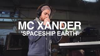 MC Xander  Spaceship Earth  epic beatbox and looping [upl. by Ariella]