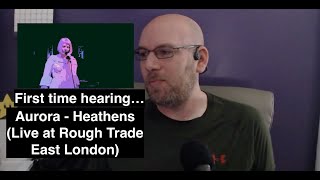 First time hearing AURORA  Heathens Live at Rough Trade East London [upl. by Arreic]